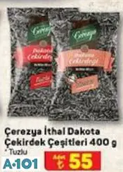 ÇEREZYA İTHAL DAKOTA ÇEKİRDEK 400 G ÇEŞİTLERİ